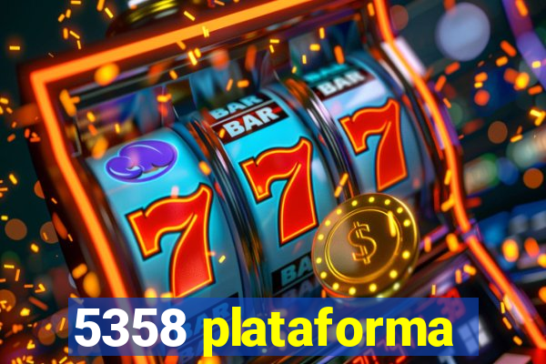 5358 plataforma